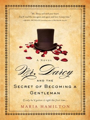 cover image of Mr. Darcy and the Secret of Becoming a Gentleman